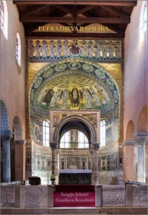 Poreč: Eufrazijeva bazilika