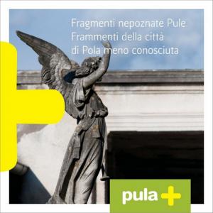 Pula: Fragments of an Unknown Pula