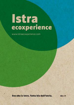 Istra Ecoxperience: Sve eko iz Istre
