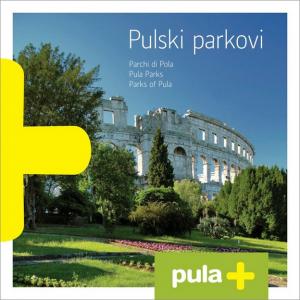 Pula: Parks of Pula