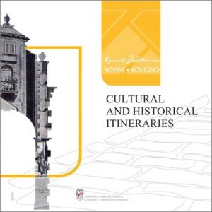 Rovinj: Cultural and Historical Itineraries