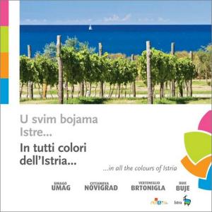 Istria nord-occidentale: In tutti i colori dell’Istria